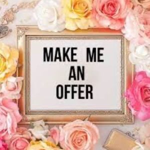 All offers are welcome!